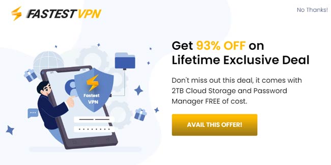 Fastest VPN Exclusive Lifetime Deal